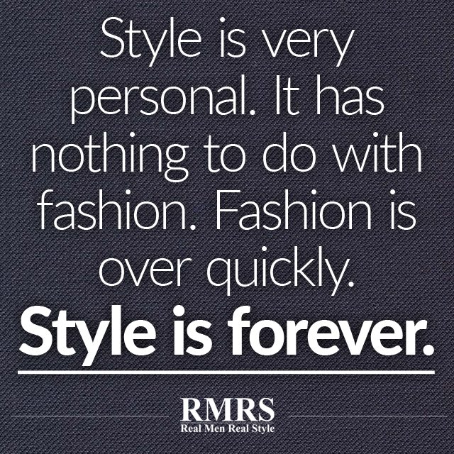 Style-is-very-personal-It-has-nothing-to-do-with-fashion-Fashion-is-over-quickly