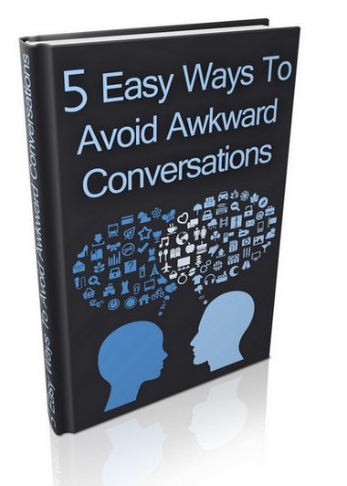 5-Easy-Ways-to-Avoid-Awkward-Conversations-6--1-copy