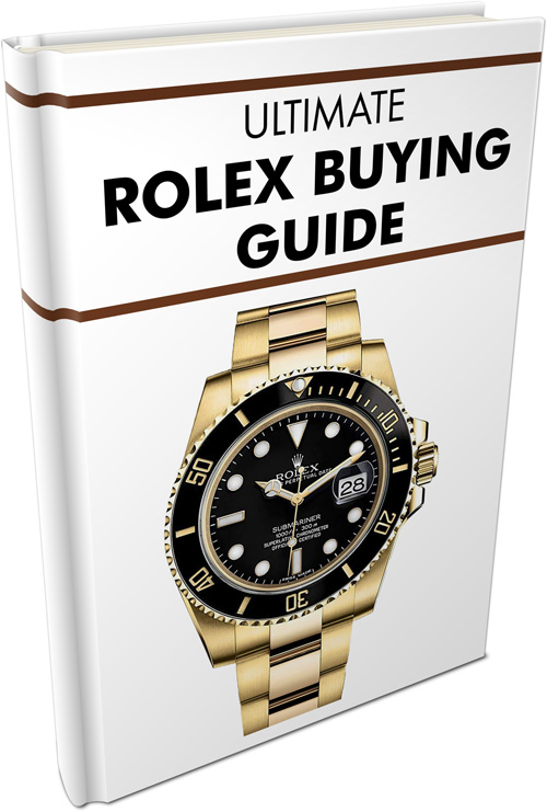Ultimate Rolex Buying Guide