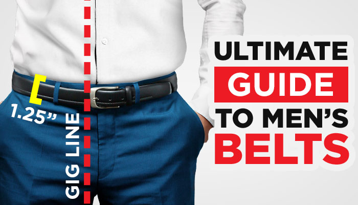 How To Buy A Men&#39;s Belt | Guide To Finding The Perfect Belt