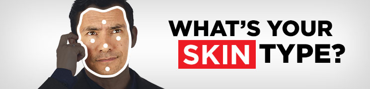Men’s Skincare: How to Determine YOUR Skin Type
