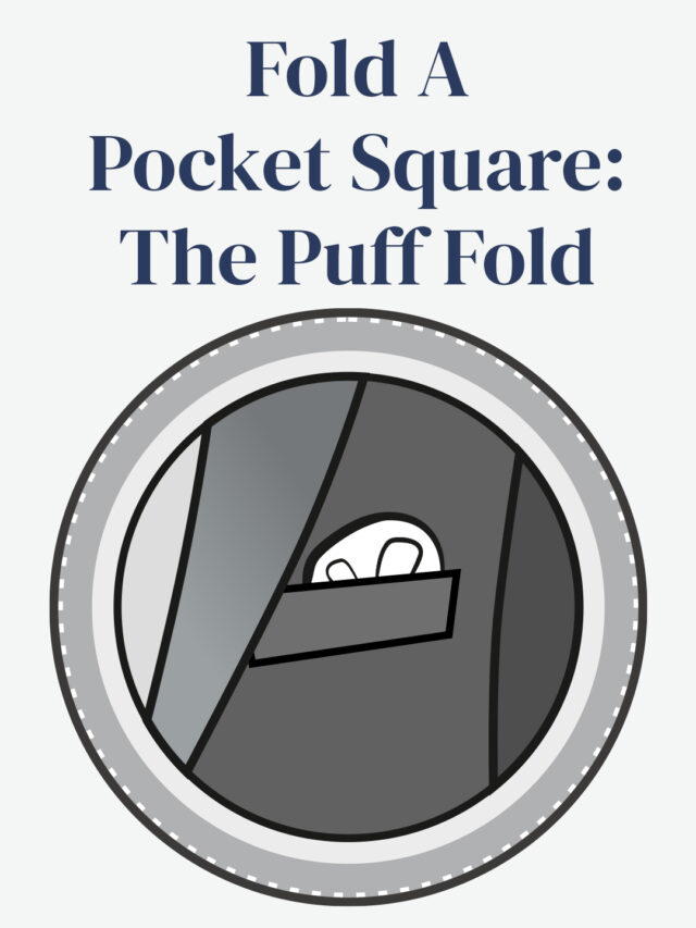 Fold A Pocket Square – Puff Fold