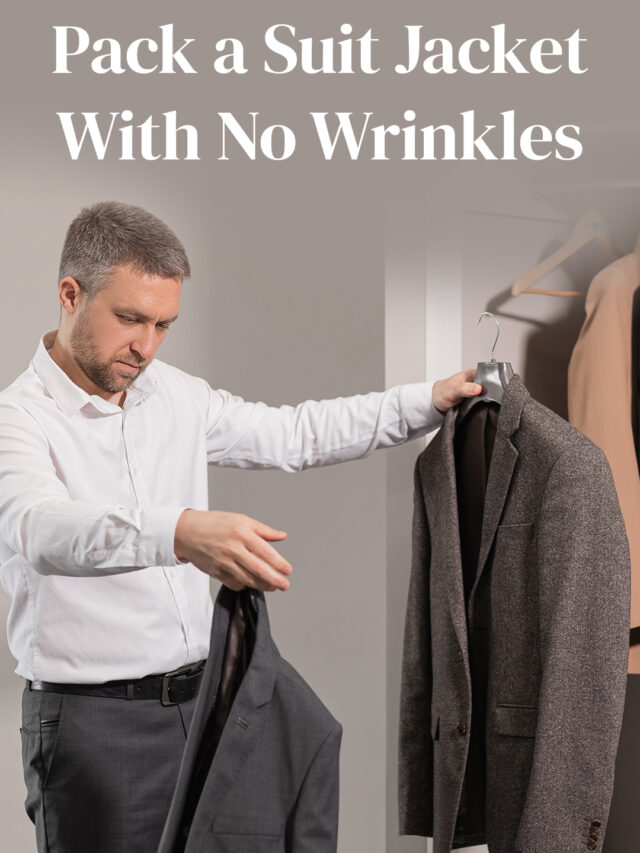 How To Pack A Suit Jacket Without Wrinkling It