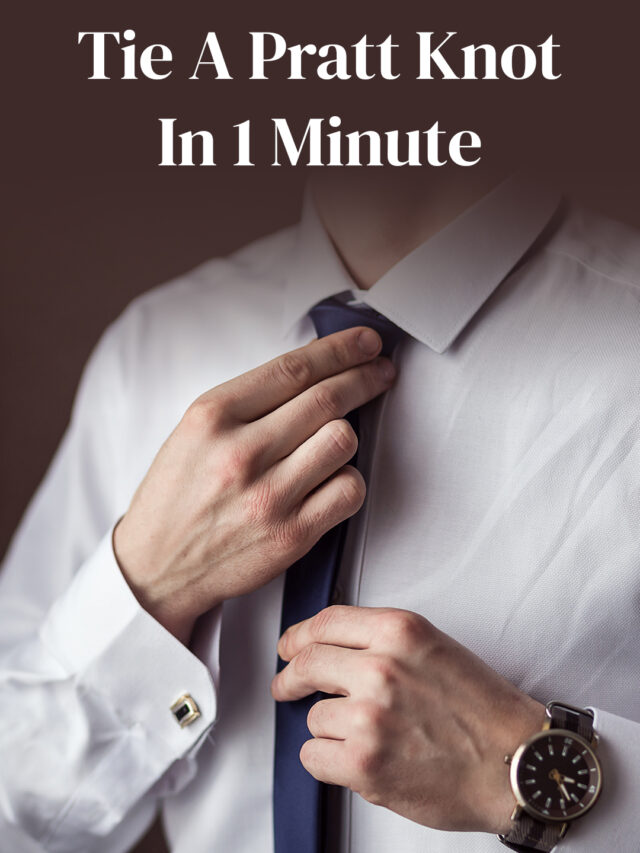 How To Tie A Necktie – Pratt Knot