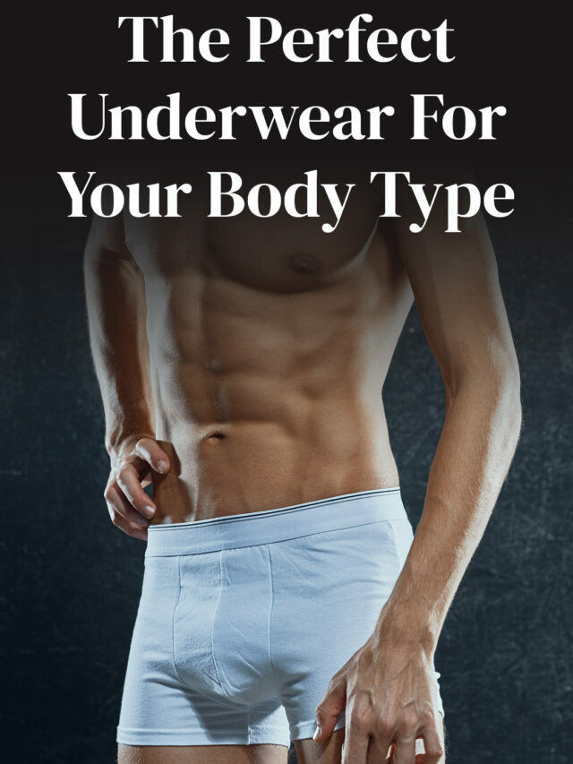 The Best Underwear For Your  Body Type