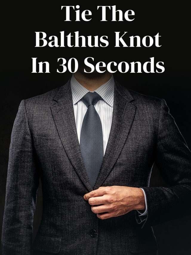 How To Tie A Balthus Necktie Knot