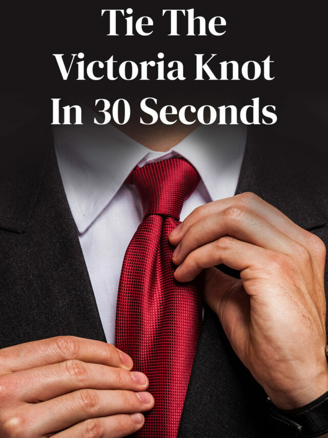 How To Tie The Victoria Necktie Knot