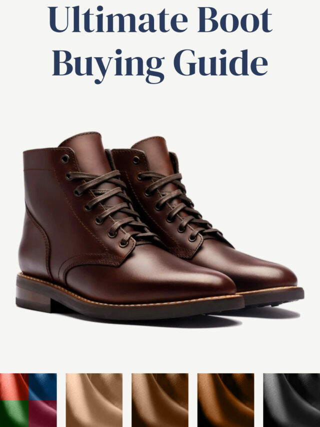 Building the Perfect Boot: Key Features and Materials Explained for Men