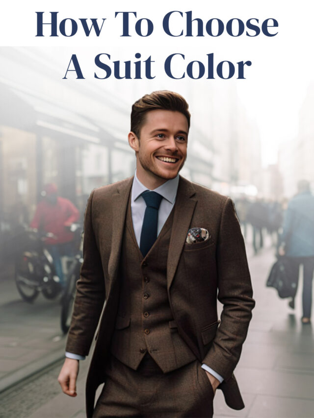 How To Choose A Suit Color For Men